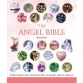The Angel Bible: Everything You Ever Wanted to Know About Angels (książka w języku angielskim)